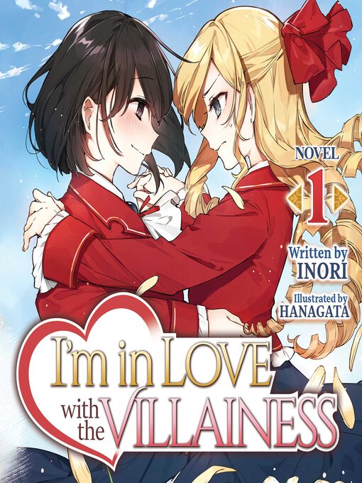 Title details for I'm in Love with the Villainess (Light Novel), Volume 1 by Inori - Available